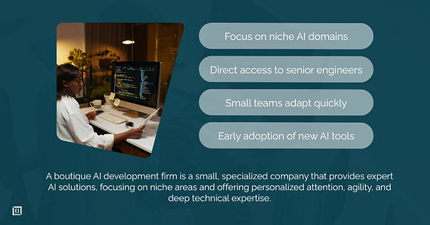 Boutique AI Development Firm